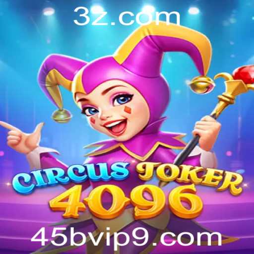 Descubra o Jogo CircusJoker4096 e Sua Dinâmica Inovadora