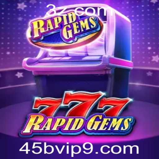 Descubra o Fascinante Mundo de RapidGems777: Um Jogo de Azar Revolucionário